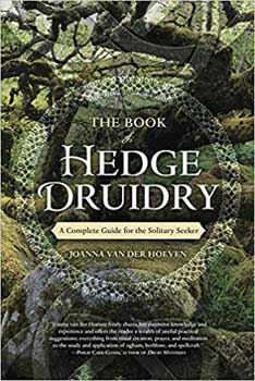 Book Of Hedge Druidry By Joanna Van Der Hoeven