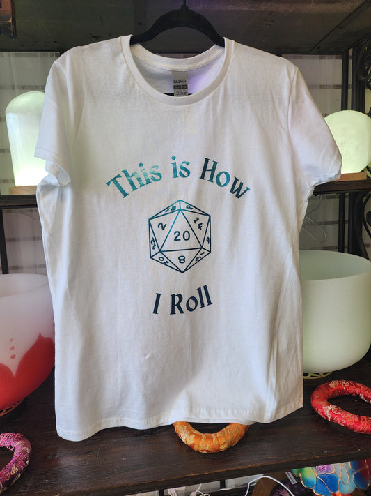 This is How I Roll - Spiritual Tshirt Designs