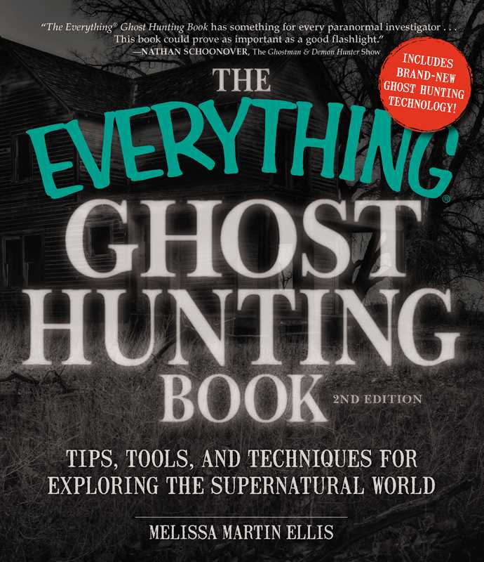 Everything Ghost Hunting Book by Melissa Martin Ellis: Paperback; 320 pages / English