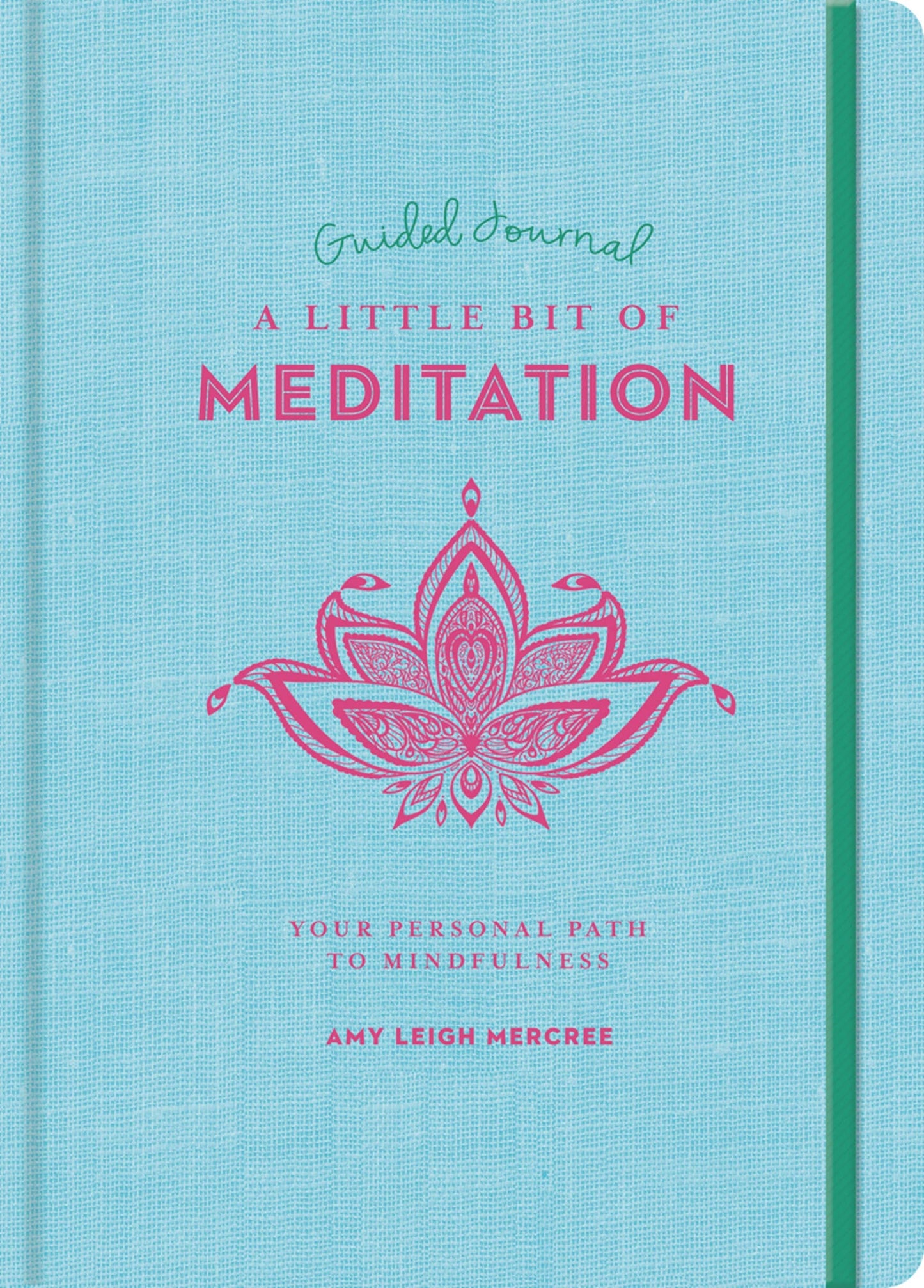 Little Bit of Meditation Guided Journal