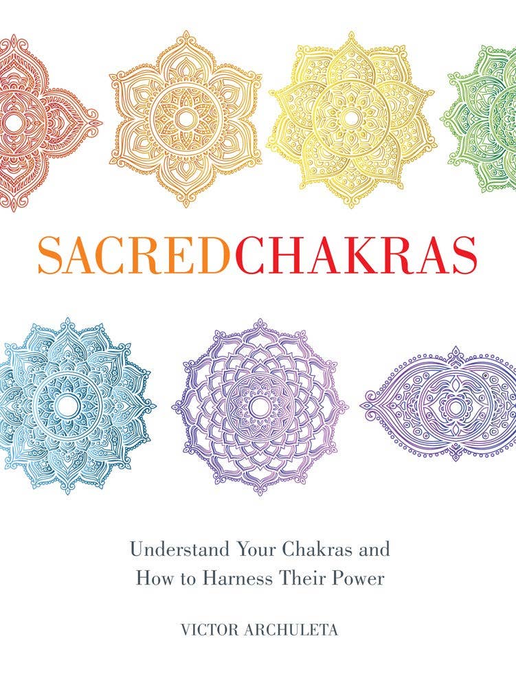 Sacred Chakras by Victor Archuleta